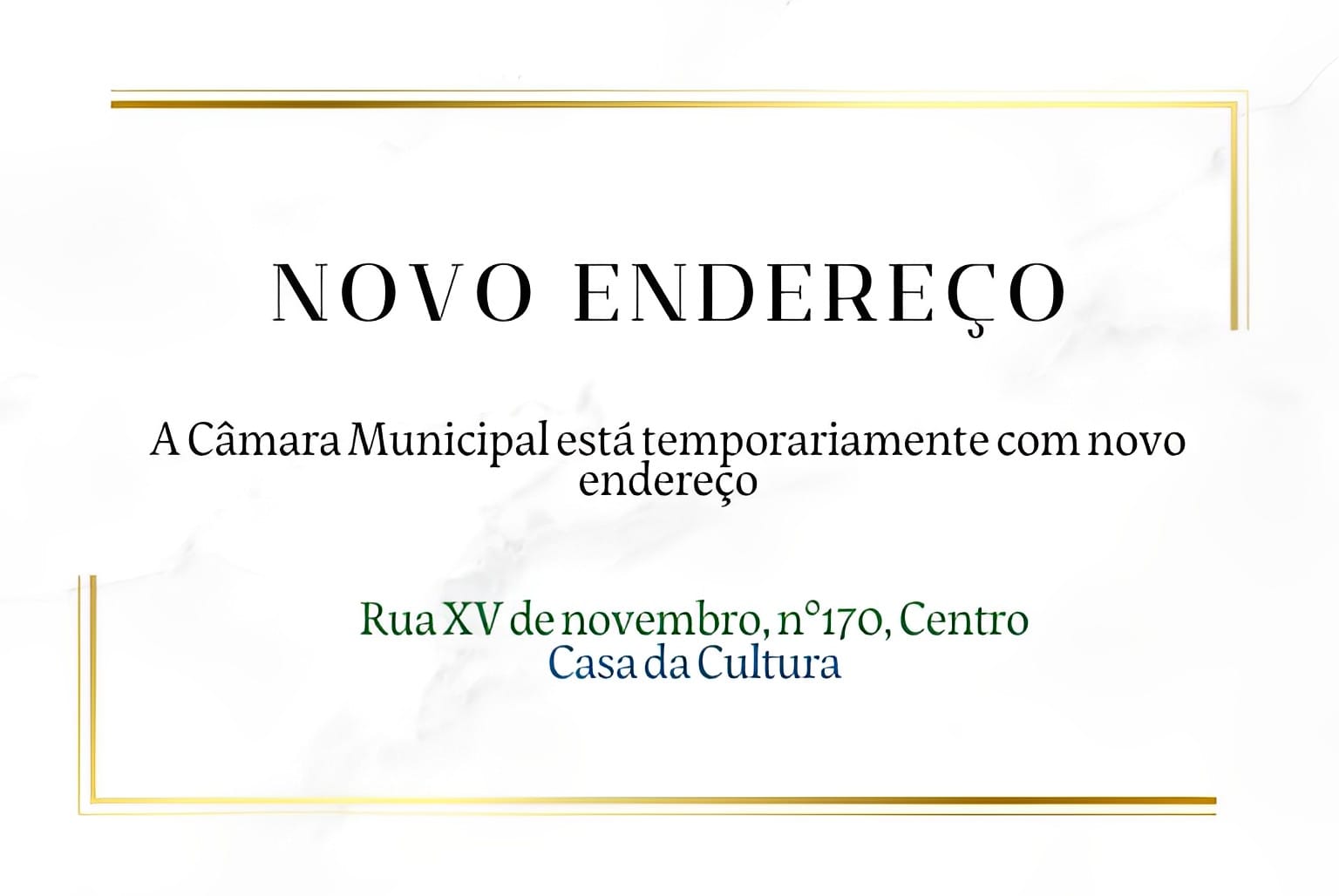 Novo Endereço da Câmara Municipal